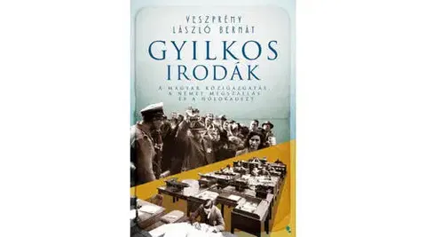 Historické romány Gyilkos irodák - László Veszprémy