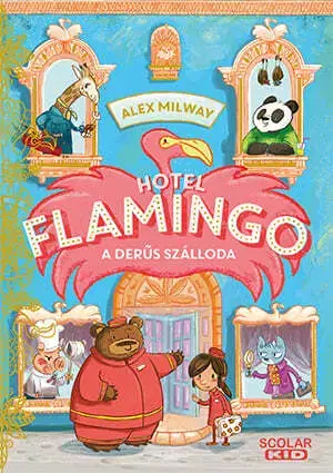 Pre deti a mládež - ostatné Hotel Flamingo 1.: A derűs szálloda - Alex Milway