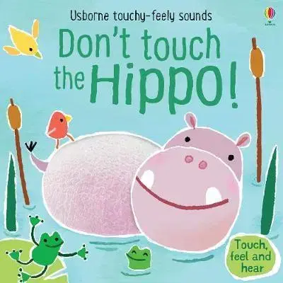 V cudzom jazyku Don't tickle the HIPPO! - Sam Taplin,Ana Martin Larranaga