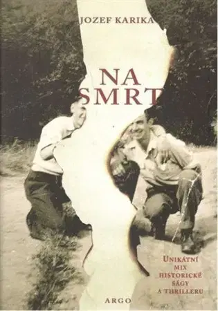 Detektívky, trilery, horory Na smrt - Jozef Karika