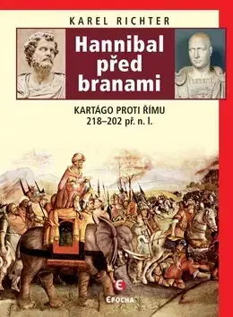 Vojnová literatúra - ostané Hannibal před branami - Karel Richter