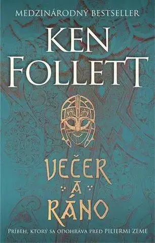 Historické romány Večer a ráno - Ken Follett