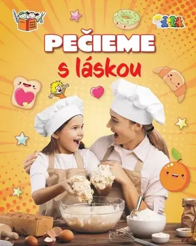 Sladká kuchyňa Pečieme s láskou - Kolektív autorov