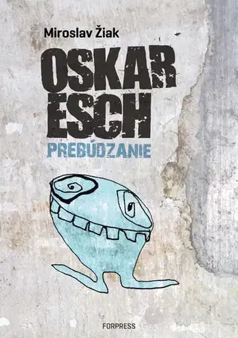 Slovenská beletria Oskar Esch - Miroslav Žiak