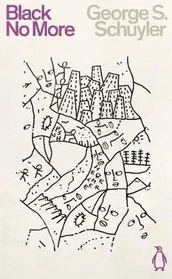 Svetová beletria Black No More - George S. Schuyler