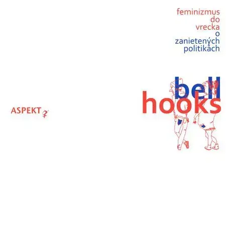 Eseje, úvahy, štúdie Feminizmus do vrecka - Bell Hooks