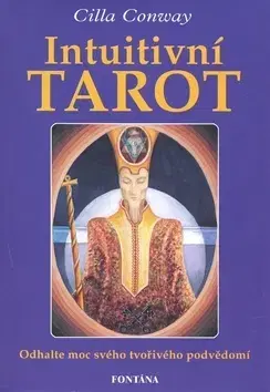 Astrológia, horoskopy, snáre Intuitivní Tarot (kniha + karty) - Cilla Conway