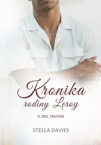 Sci-fi a fantasy Kronika rodiny Leroy II. - Stella Davies