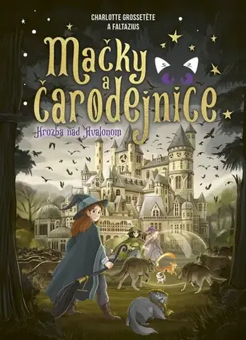 Fantasy, upíri Mačky a čarodejnice 2: Hrozba nad Avalonom - Catherine Kalengula,Faltazius,Veronika Majerová