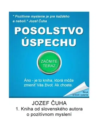 Biznis a kariéra Posolstvo úspechu - Jozef Čuha