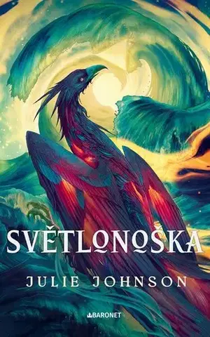 Sci-fi a fantasy Světlonoška - Julie Johnson,Alena Harnová