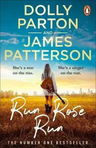 Detektívky, trilery, horory Run Rose Run - Dolly Parton,James Patterson