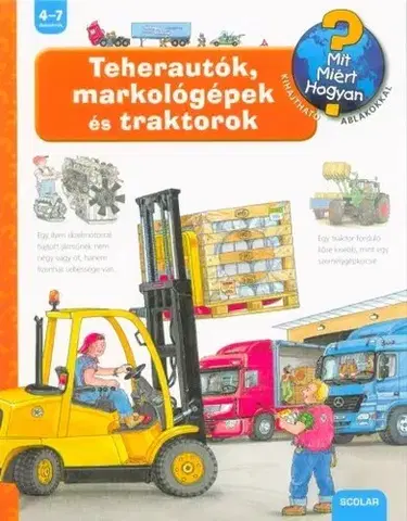 Pre deti a mládež - ostatné Teherautók, markológépek és traktorok