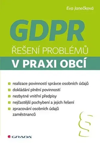 Právo ČR GDPR - Řešení problémů v praxi obcí - Eva Janečková