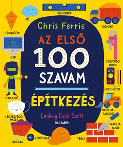 Leporelá, krabičky, puzzle knihy Az első 100 szavam - Építkezés - Chris Ferrie