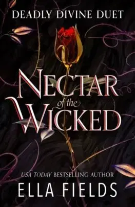 Sci-fi a fantasy Nectar of the Wicked - Ella Fields