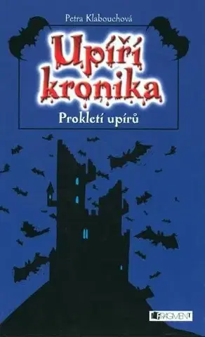 Dobrodružstvo, napätie, western Prokletí upírů - Petra Klabouchová,Petr Palma (ilustrácie)