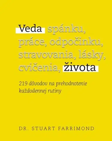 Zdravie, životný štýl - ostatné Veda života - Stuart Farrimond, Dr.,Ivana Kociská