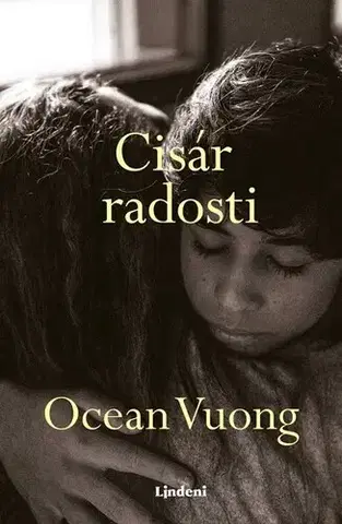 Svetová beletria Cisár radosti - Ocean Vuong,Zuzana Dudíková