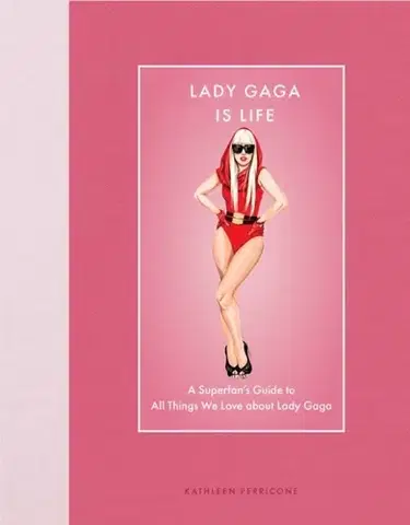 Biografie - Životopisy Lady Gaga Is Life - Kathleen Perricone