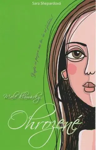 Pre dievčatá Malé klamárky 8 - Ohrozené - Sara Shepard