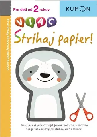 Nalepovačky, vystrihovačky, skladačky VIAC - Strihaj papier!
