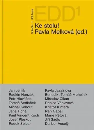 Eseje, úvahy, štúdie Ke stolu! - Pavla Melková
