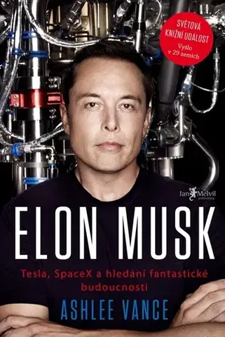 Rozvoj osobnosti Elon Musk - Vance Ashlee