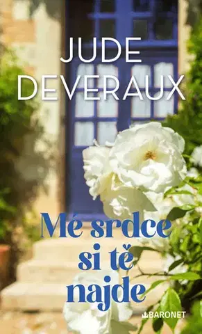 Romantická beletria Mé srdce si tě najde - Jude Deveraux