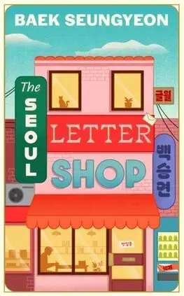 Svetová beletria The Seoul Letter Shop - Baek Seungyeon