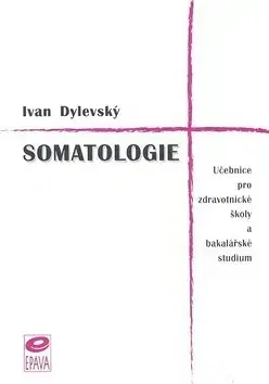 Medicína - ostatné Somatologie - Ivan Dylevský