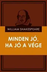 Svetová beletria Minden jó, ha jó a vége - William Shakespeare