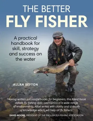 Rybárstvo Better Fly Fisher - Allan Sefton