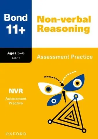 Príprava do školy, pracovné zošity Bond 11+ Non-verbal Reasoning Assessment Practice Papers Age 5-6 (for GL Assessment & other 11 plus exams) - Alison Primrose,11+