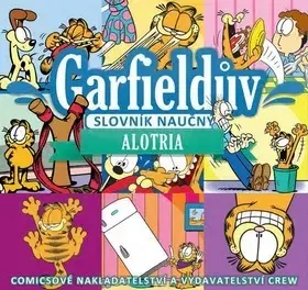 Komiksy Garfieldův slovník naučný Alotria - Jim Davis
