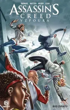 Komiksy Assassins Creed - Vzpoura 2: Bod zvratu - Alex Paknadel