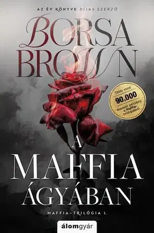 Erotická beletria A maffia ágyában (bővített újrakiadás) - Borsa Brown