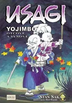 Komiksy Usagi Yojimbo Otcové a synové - Stan Sakai