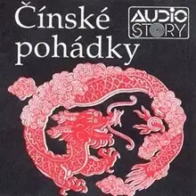 Rozprávky Audiostory Čínské pohádky