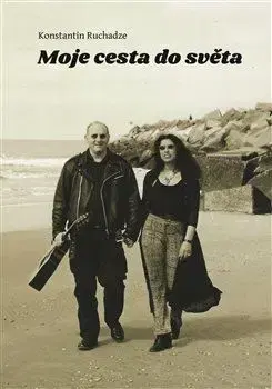 Film, hudba Moje cesta do světa - Konstantin Ruchadze