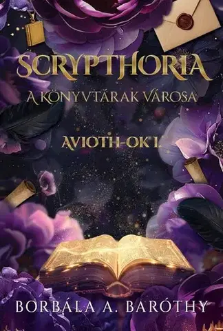 Sci-fi a fantasy Scrypthoria A könyvtárak városa - Borbála A. Baróthy