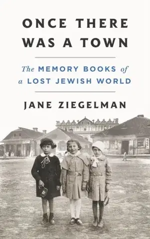 História Once There Was a Town - Jane Ziegelman