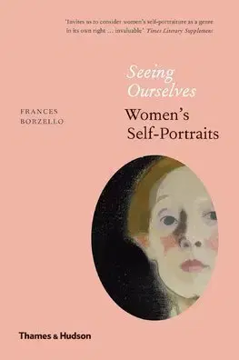 Maliarstvo, grafika Seeing Ourselves - Frances Borzello