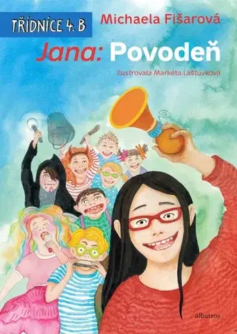Pre dievčatá Jana: Povodeň - Michaela Fišarová,Markéta Laštuvková