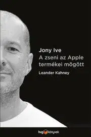 Biografie - Životopisy Jony Ive - Leander Kahney