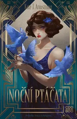 Fantasy, upíri Noční ptáčata - Kate Armstrong,Tereza Schlöglová