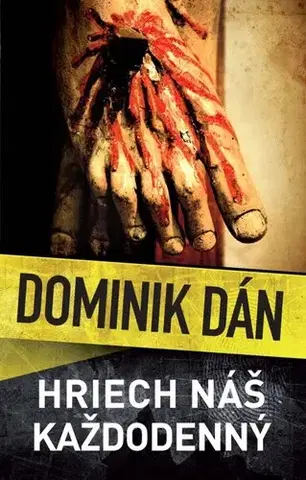 Detektívky, trilery, horory Hriech náš každodenný - Dominik Dán