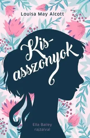 Rozprávky Kisasszonyok - Louisa May Alcott