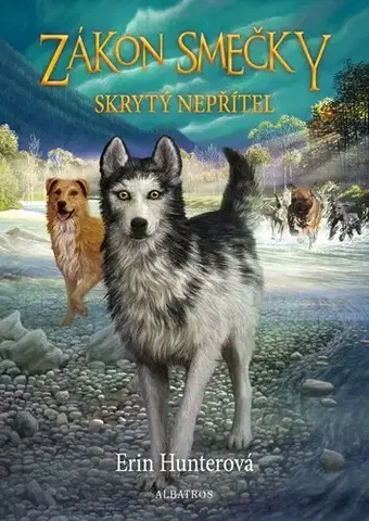Dobrodružstvo, napätie, western Zákon smečky 2: Skrytý nepřítel - Erin Hunterová