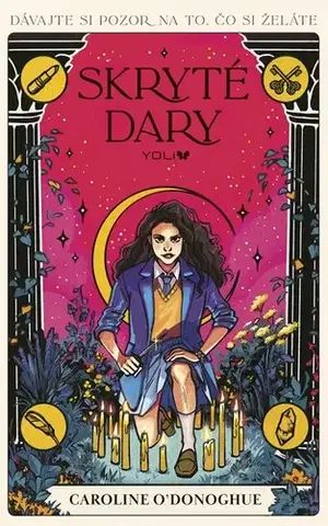 Young adults Skryté dary - Caroline O’Donoghue,Lucia Lukáčová